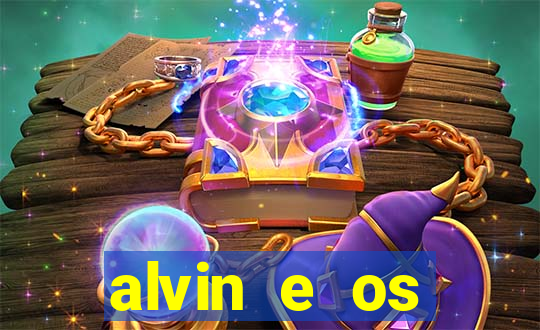 alvin e os esquilos rede canais